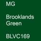 Preview: MG, Brooklands Green, BLVC169.